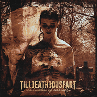 TILLDEATHDOUSPART - THE BURDEN OF ETERNITY