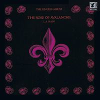 The Rose Of Avalanche - L.A. Rain