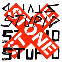 STONE - Stupid