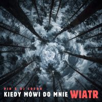 PIH - Kiedy m&oacute;wi do mnie wiatr