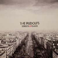 The Rudolfs - Streets of Glass