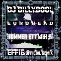 Dj Billybool - 넘버 원 // NUMMER ETT Part 2 (feat. Varg&sup2;&trade;) (Effie & Eurohead Remix)