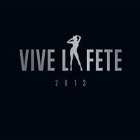 Vive La F&ecirc;te! - 2013