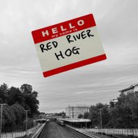 Red River Hog - Hello My Name Is...