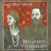 Holly Golightly & The Brokeoffs - Sunday Run Me Over