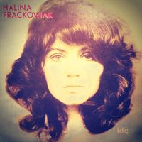 Halina Frąckowiak - Idę