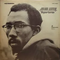 Julius Lester - Departures