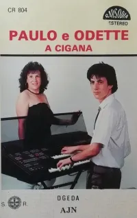 Paulo e Odette - A Cigana