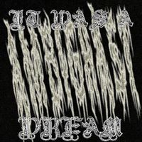Ambighast - It Was a Dream