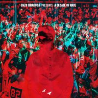 Enzo Siragusa - A Decade Of Rave