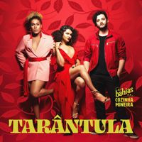 As Ba&iacute;as - Tar&acirc;ntula