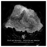 ef - Give Me Beauty&hellip; Or Give Me Death! (20th Anniversary)