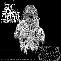 RxOxPxGxOxAxMxNx - Pus Carnage/RxOxPxOxAxMxNx Split