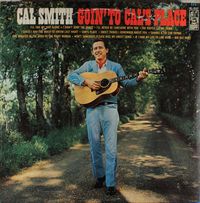 Cal Smith - Goin' to Cal's Place