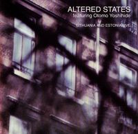 Altered States - Lithuania And Estonia Live