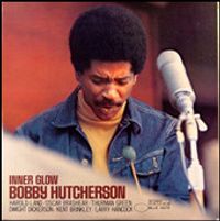 Bobby Hutcherson - Inner Glow