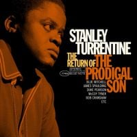 Stanley Turrentine - The Return of The Prodigal Son