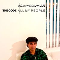 DommeDamian - The Code (All My People)