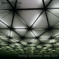 Breakcorist00 - Energy Discovery Demo 2023