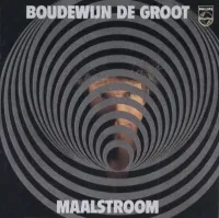 Boudewijn De Groot - Maalstroom