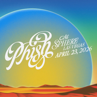 Phish - Apr. 23, 2026 | Sphere, Las Vegas, NV