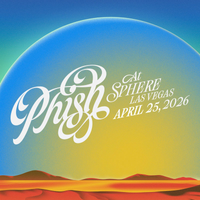 Phish - Apr. 25, 2026 | Sphere, Las Vegas, NV