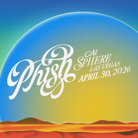 Phish - Apr. 30, 2026 | Sphere, Las Vegas, NV