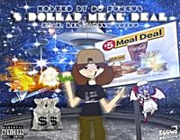 lil $crotum - $5 DOLLAR MEAL DEAL