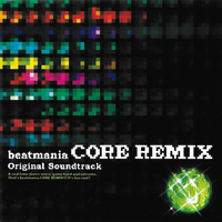 Various Artists - Beatmania Core Remix Original Soundtrack