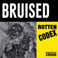 Bruised - Rotten Codex