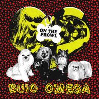 BUIO OMEGA - ON THE PROWL