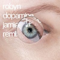 Robyn - Dopamine (Jamie xx Remix)