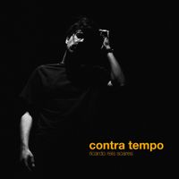 Ricardo Reis Soares - contra tempo
