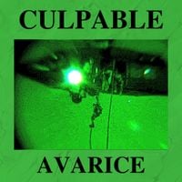 Culpable - Avarice