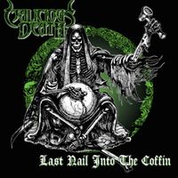 Malicious Death - Last Nail Into the Coffin