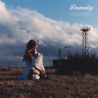 Rosie Carney - Doomsday&hellip; Don&rsquo;t Leave Me Here