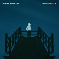 Glass Museum - 4N4LOG CITY