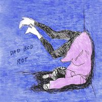 Dad Bod - Rot