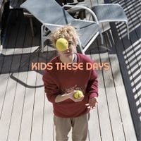 Class President - Kids These Days