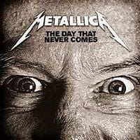 Metallica - The Day That Never Comes