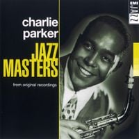 Charlie Parker - Jazz Masters: Charlie Parker