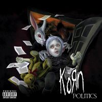 Korn - Politics