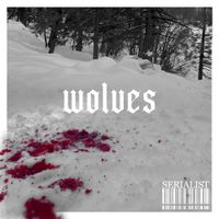 Serialist - Wolves
