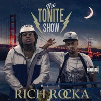 Rich Rocka & DJ Fresh - The Tonite Show With Rich Rocka
