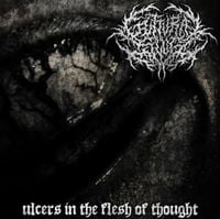Guttural Slug - Ulcers In The Flesh Of Thought