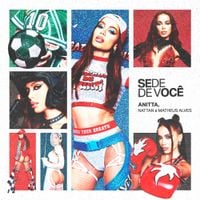 Anitta - Sede de Voc&ecirc;