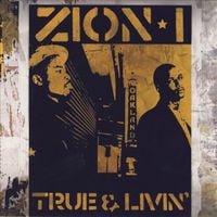 Zion I - True & Livin'