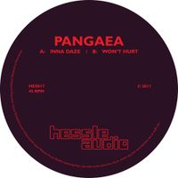 Pangaea - Inna Daze / Won't Hurt