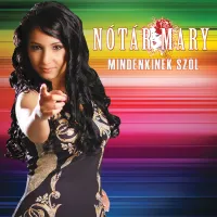 N&oacute;t&aacute;r Mary - Mindenkinek Sz&oacute;l