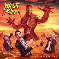Must Kill - Ghost Malevolent